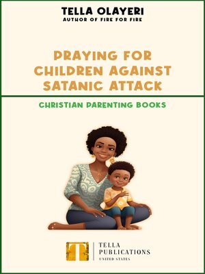 cover image of Praying For Children against Satanic Attack